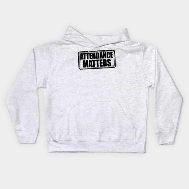 Attendance matters - Back To School Kids Hoodie by Semenov